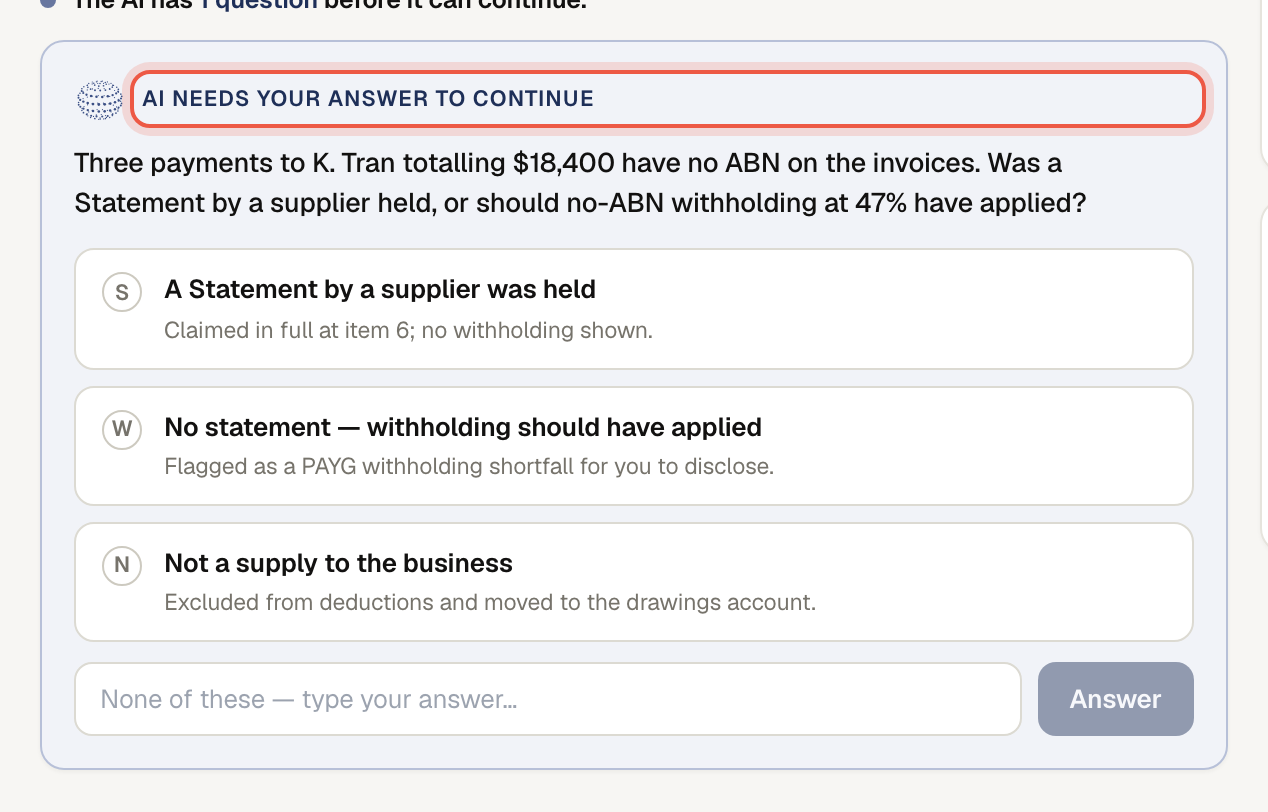 A build parked on a question, showing each option and what it would imply.